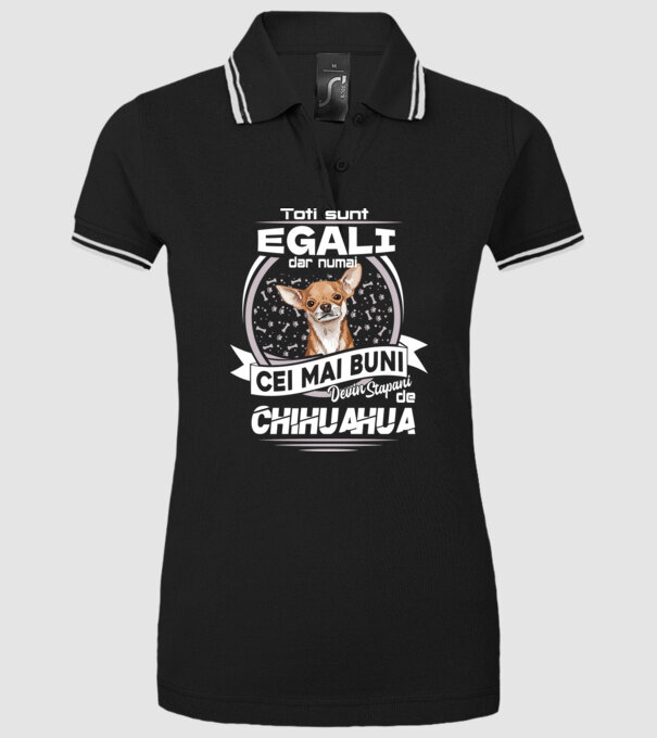 Toți sunt egali, dar numai cei mai buni devin stăpâni de chihuahua lght model negru pe tricou