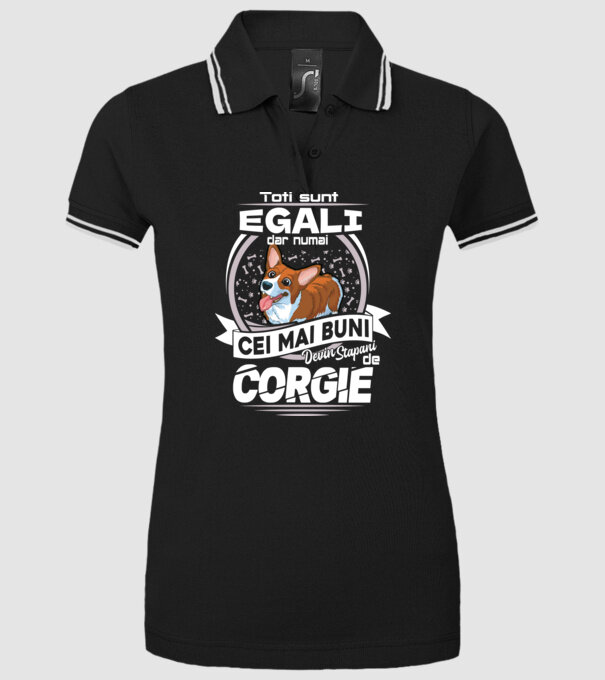 Toți sunt egali, dar numai cei mai buni devin stăpâni de corgie lght model negru pe tricou