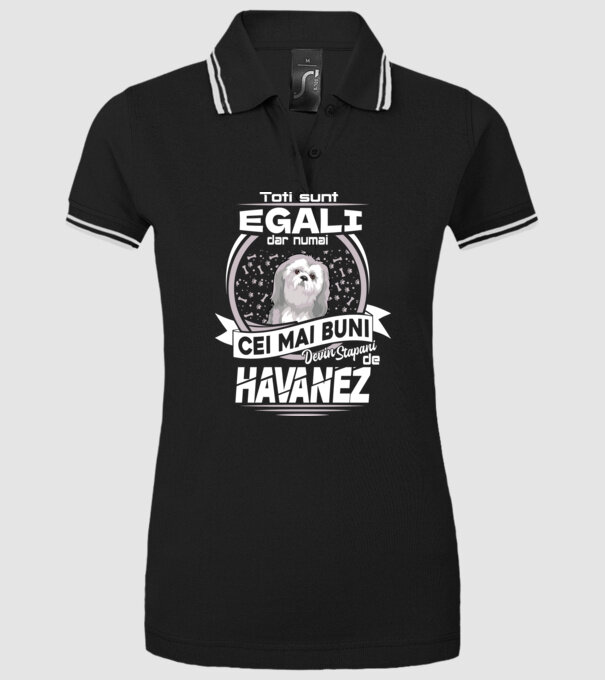 Toți sunt egali, dar numai cei mai buni devin stăpâni de havanez lght model negru pe tricou