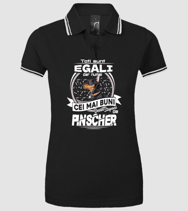Toți sunt egali, dar numai cei mai buni devin stăpâni de pinscher lght model negru pe tricou