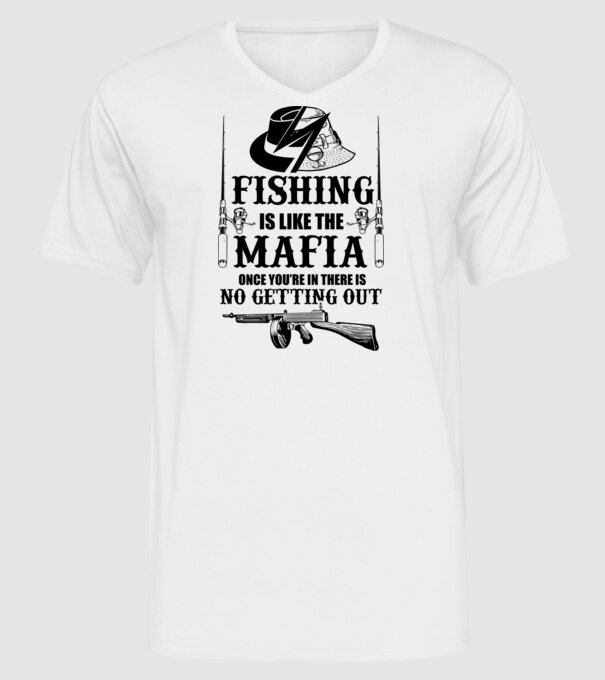 Fishing is like mafia model alb pe tricou