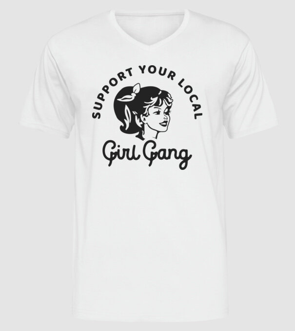 Support your local girl gang pe fond alb -01 model alb pe tricou