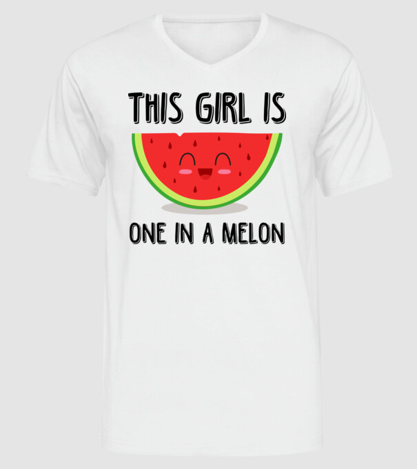 This girl is one in a melon model alb pe tricou