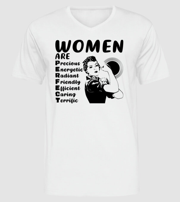 Women are perfect model alb pe tricou