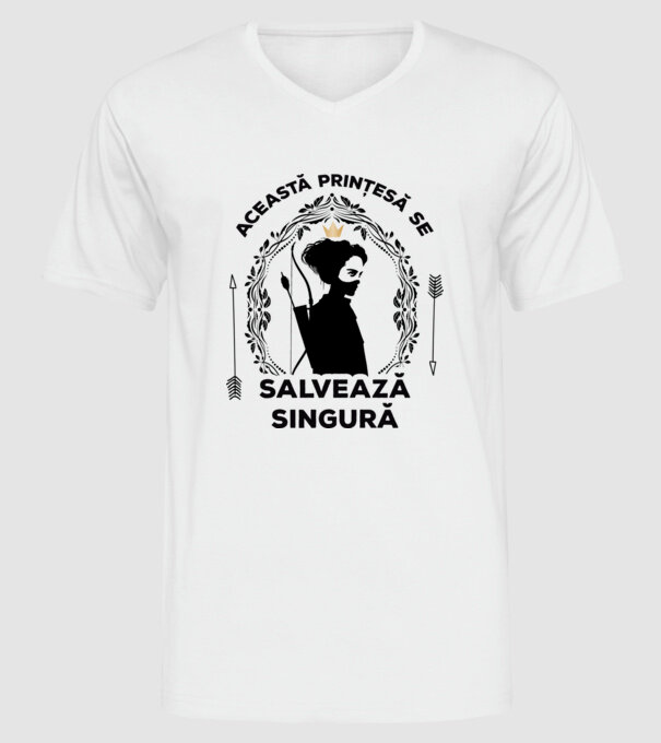 Această prințesă se salvează singură model alb pe tricou