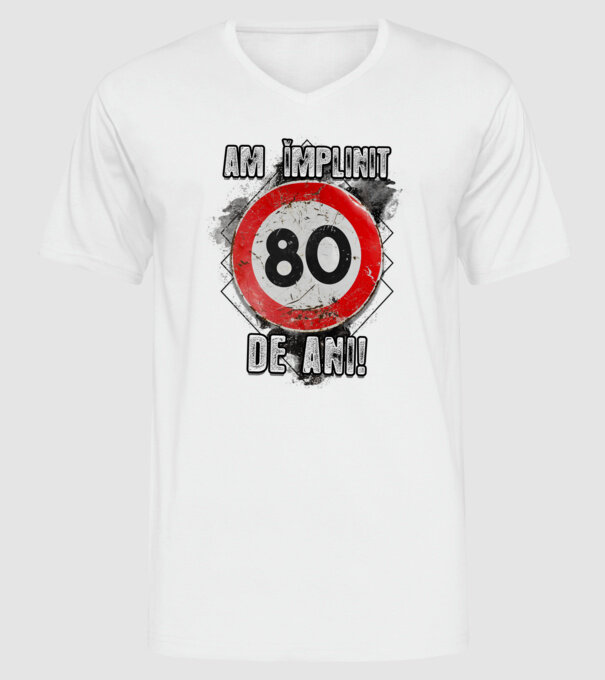 Am împlinit 80 de ani! model alb pe tricou