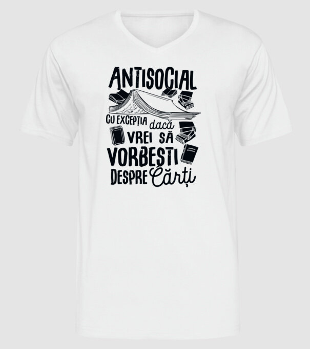Antisocial, cu excepția dacă vrei să vorbești despre cărți-01 model alb pe tricou