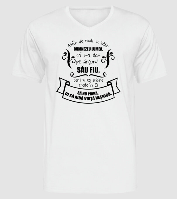 Atât de mult a iubit Dumnezeu lumea model alb pe tricou