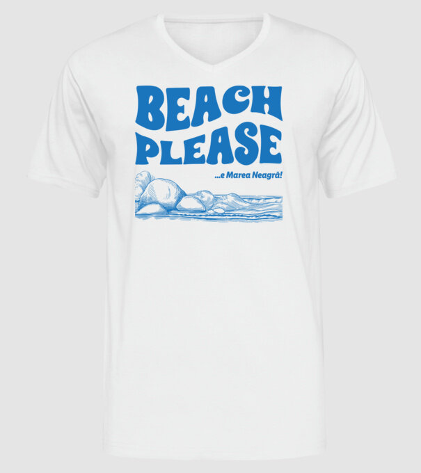 Beach please, e Marea Neagră! model alb pe tricou