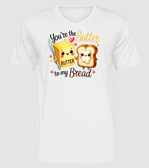 Butter to my Bread model alb pe tricou