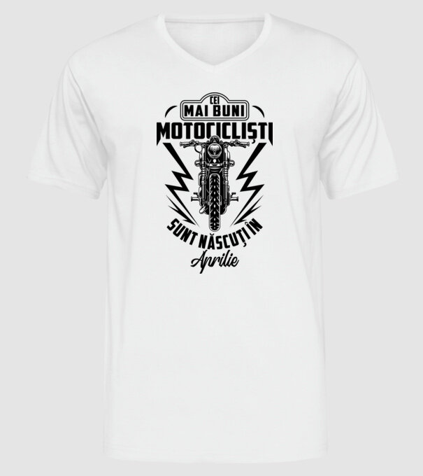 Cei mai buni motocicliști sunt născuți în Aprilie model alb pe tricou