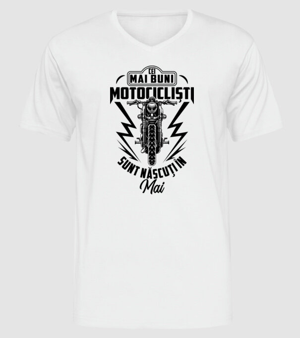 Cei mai buni motocicliști sunt născuți în Mai model alb pe tricou