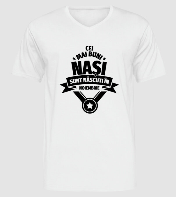 Cei mai buni nași sunt născuți în noiembrie. model alb pe tricou