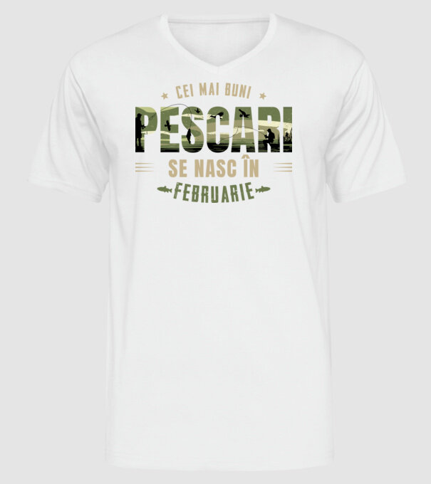 Cei mai buni pescari se nasc în februarie model alb pe tricou