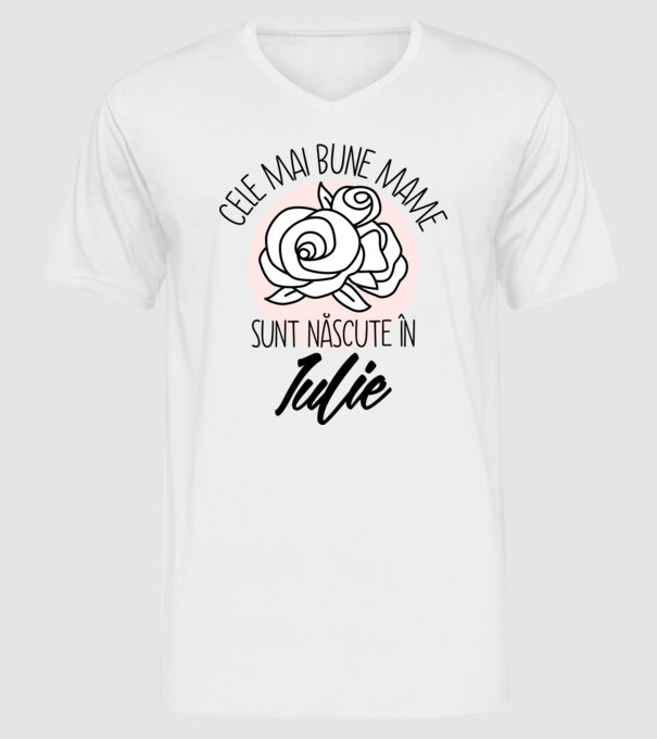Cele mai bune mame sunt născute în Iulie model alb pe tricou