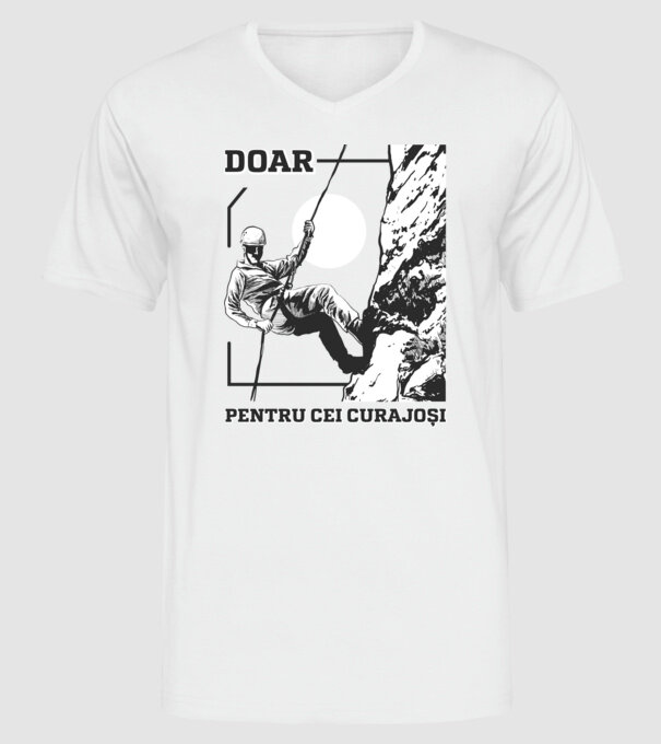 Doar pentru cei curajoși model alb pe tricou
