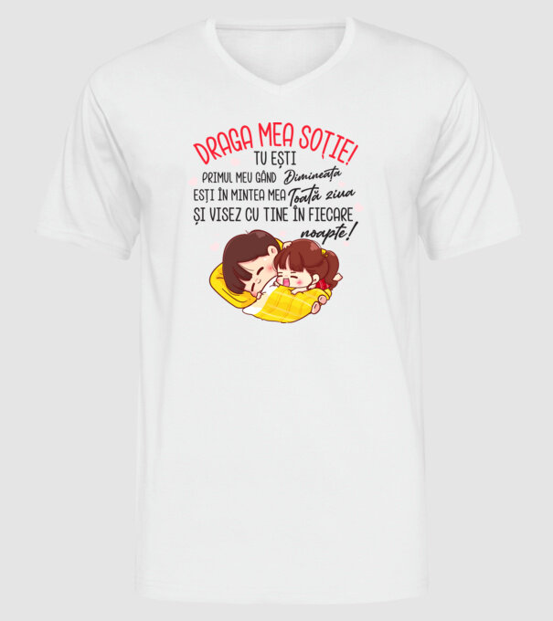 Draga mea soție tu ești primul meu model alb pe tricou