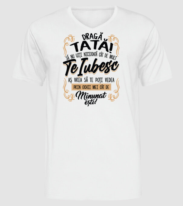 Dragă meu tată model alb pe tricou