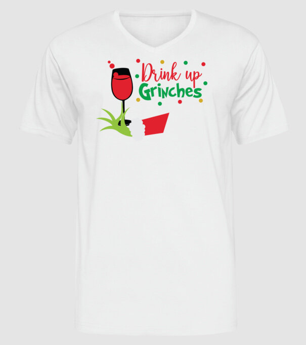 Drink up Grinches model alb pe tricou