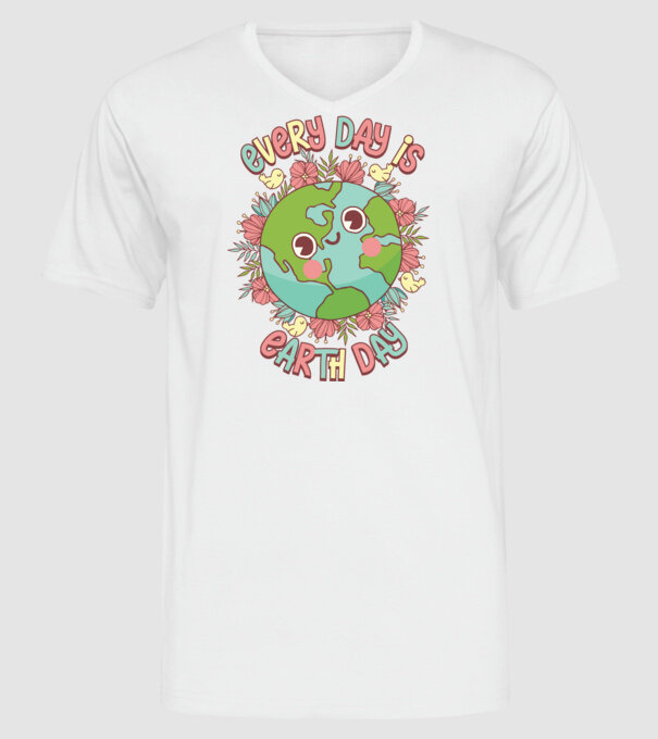 Every day is earth day cute model alb pe tricou