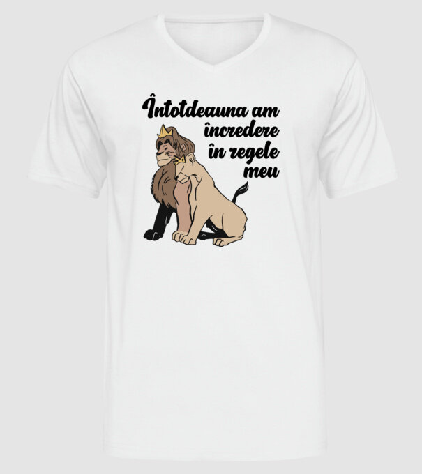 Întotdeauna am încredere în regele meu model alb pe tricou