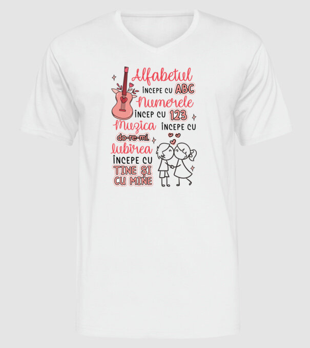 Iubirea începe cu-tine și cu mine model alb pe tricou