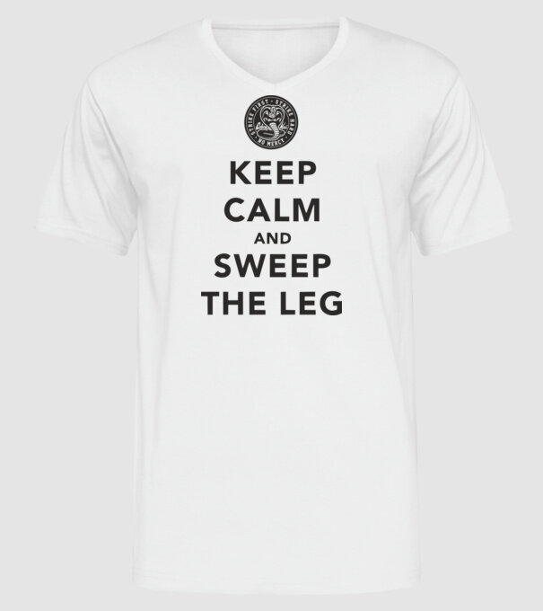Keep calm and weep the leg cobra kai model alb pe tricou