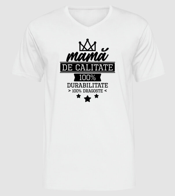 mamă de calitate, 100% durabilitate 100% dragoste model alb pe tricou
