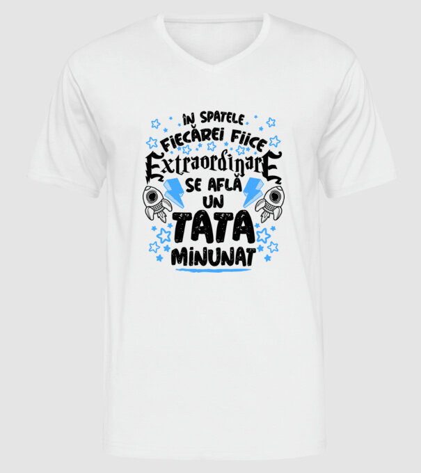 în spatele fiecărei fiice extraordinare se află un tată minunat model alb pe tricou
