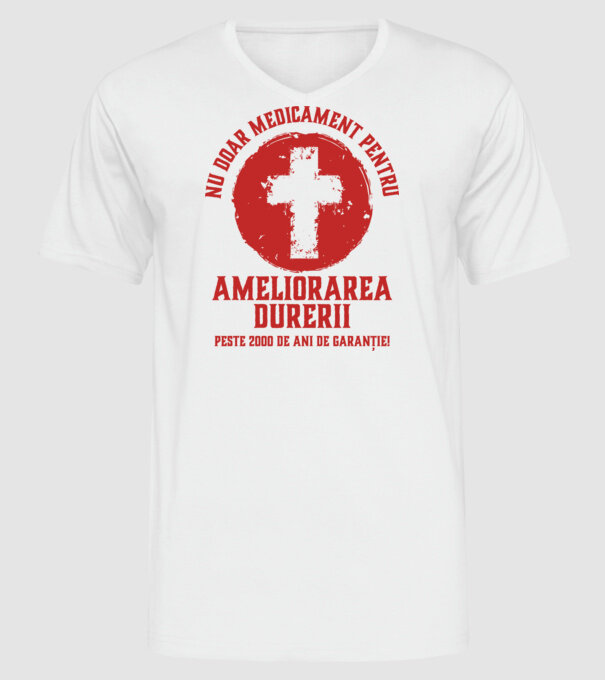 Nu doar medicament pentru ameliorarea durerii, peste 2000 de ani de garanție! model alb pe tricou