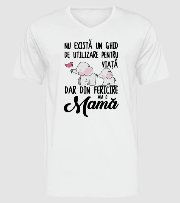 Nu există un ghid de utilizare pentru viață, dar din fericire am o mamă model alb pe tricou