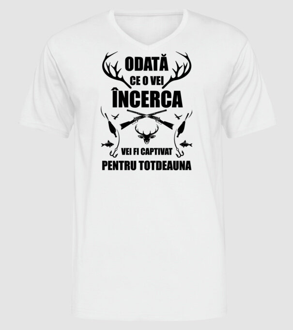 odată ce o vei încerca, vei fi captivat pentru totdeauna model alb pe tricou
