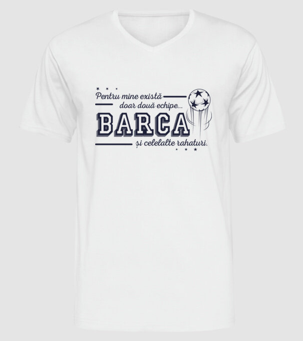Pentru mine există doar două echipe, Barca și celelalte rahaturi model alb pe tricou