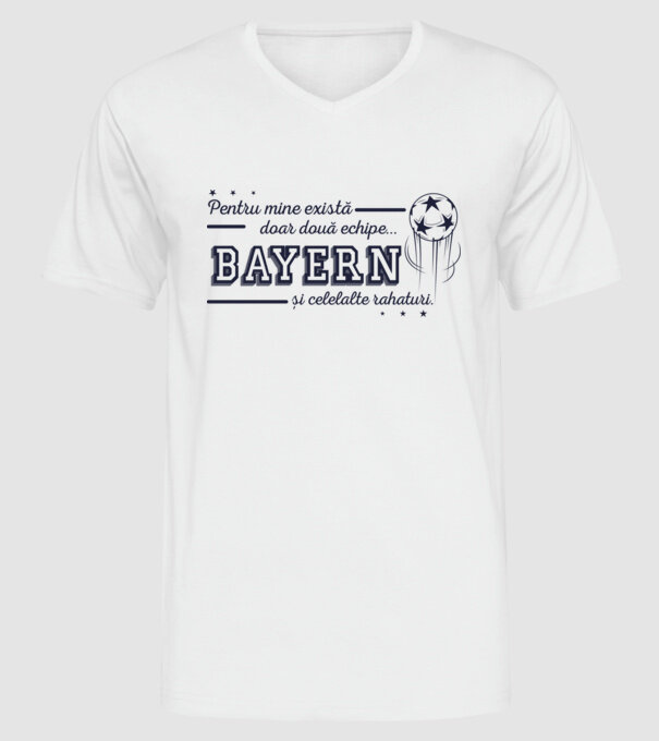Pentru mine există doar două echipe, Bayern și celelalte rahaturi model alb pe tricou