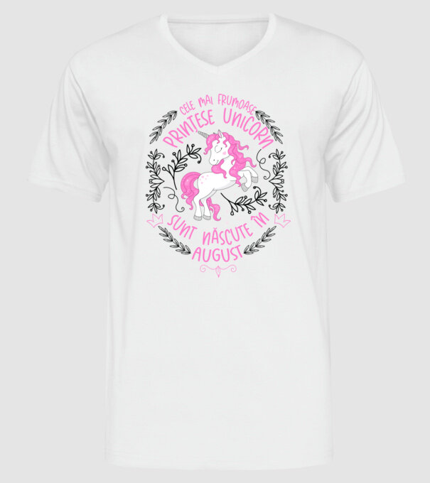 Cele mai frumoase prințese unicorn sunt născute în August model alb pe tricou
