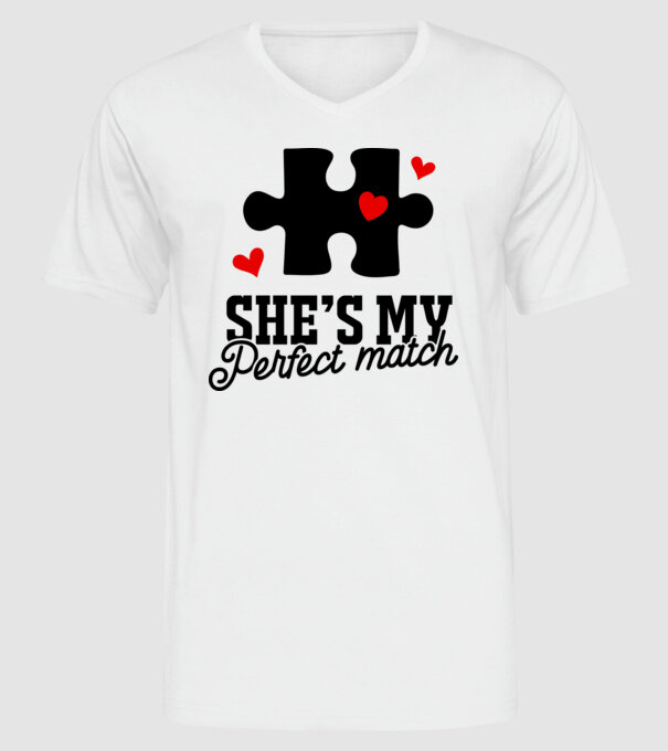 She is my perfect match model alb pe tricou