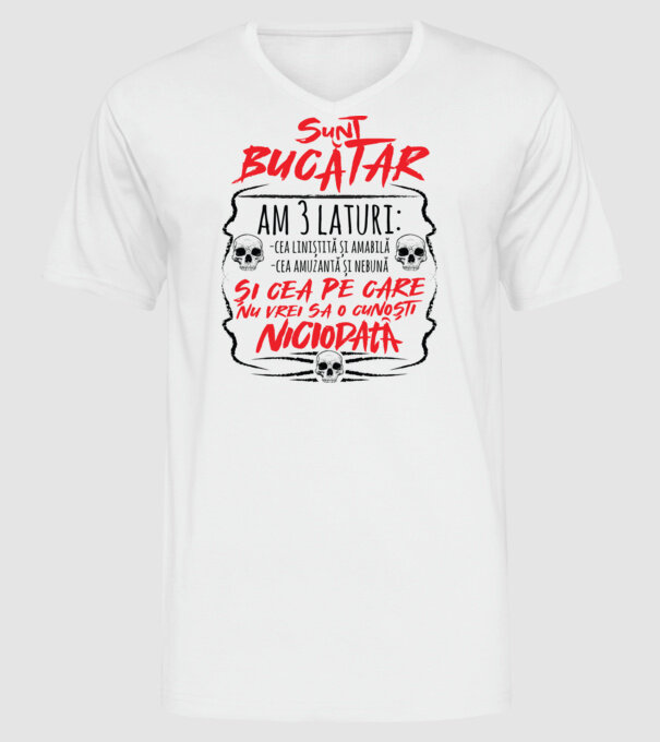 sunt bucătar am 3 laturi model alb pe tricou