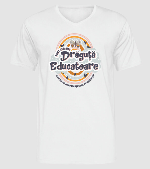 Sunt cea mai drăguță educatoare! model alb pe tricou
