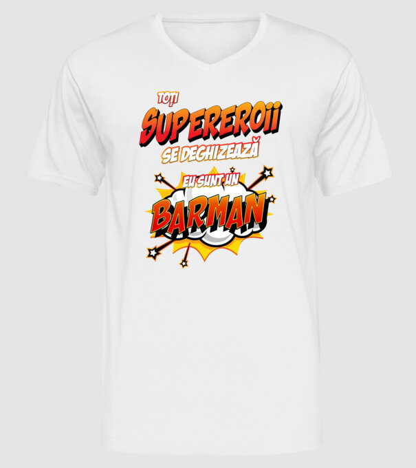 Toți supereroii se deghizează, eu sunt un barman model alb pe tricou