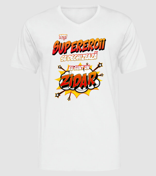 Toți supereroii se deghizează, eu sunt un zidar model alb pe tricou