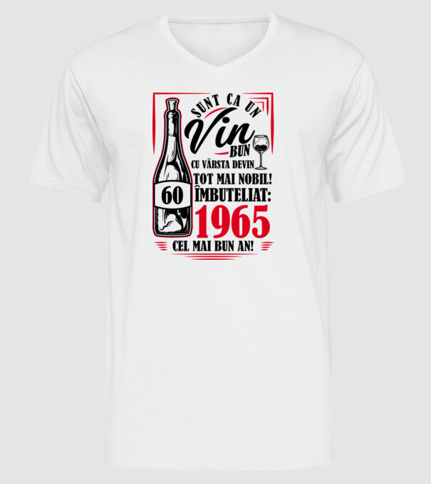 Un Vin Bun 1965 - Alb model alb pe tricou