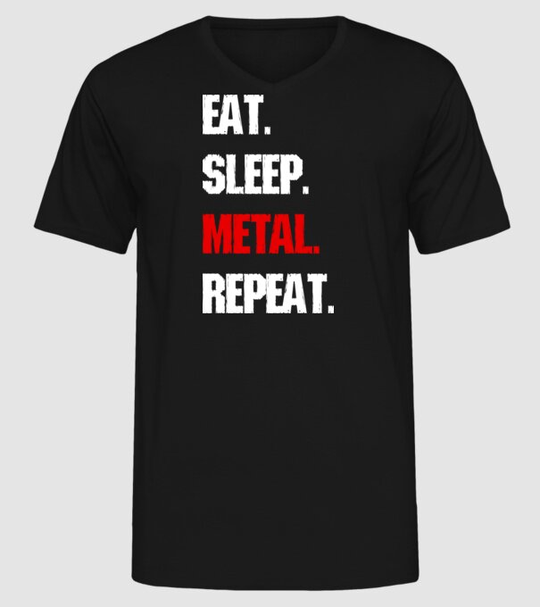 Eat sleep METAL repeat model negru pe tricou