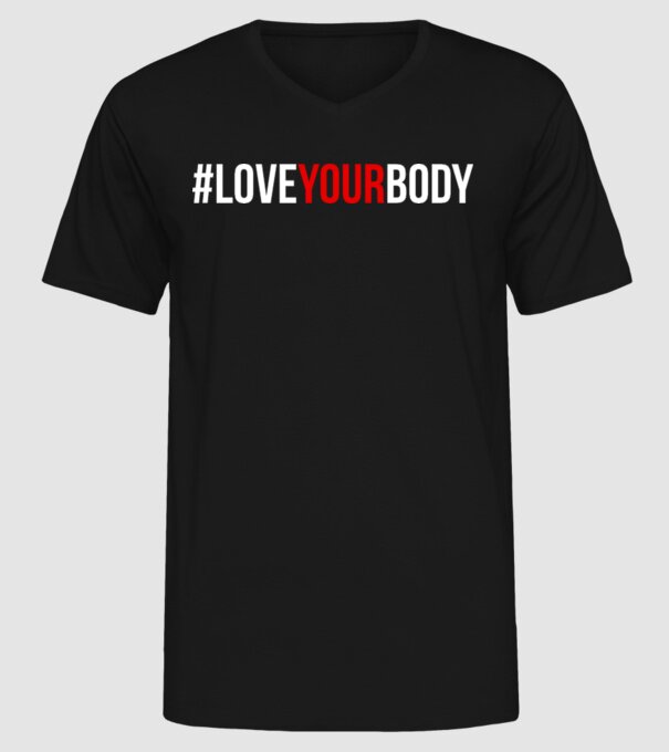 Love Your Body - Iubește-ți corpul model negru pe tricou
