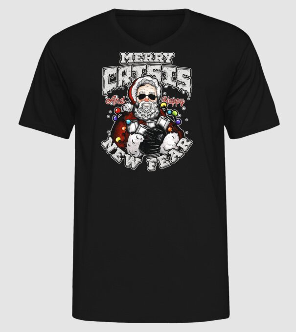 Merry Crisis and Happy New Fear model negru pe tricou