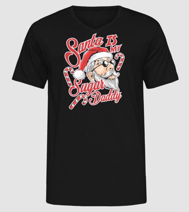 Santa is my sugar daddy model negru pe tricou