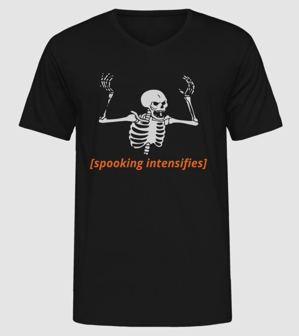 Spooking intensifies model negru pe tricou