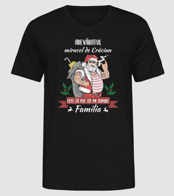 adevăratul miracol de Crăciun este că pot să-mi suport familia model negru pe tricou