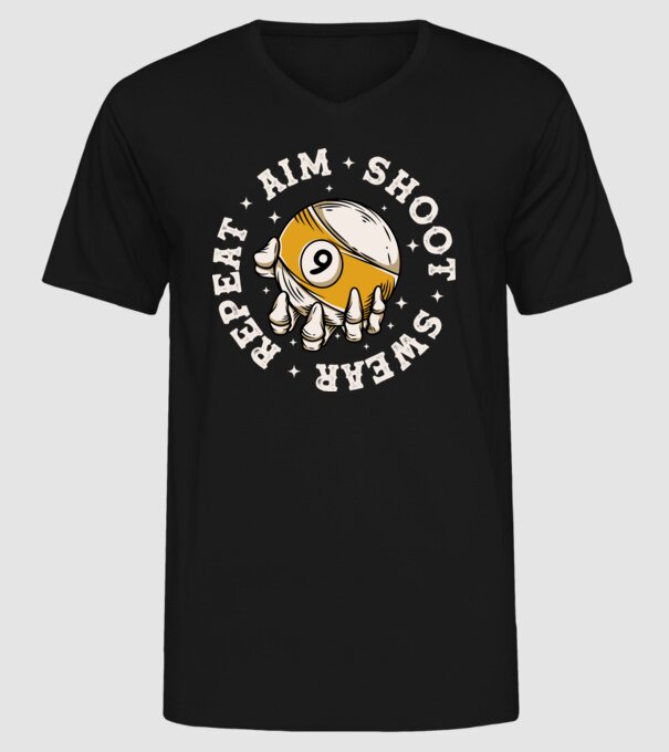 Aim Shoot Swear Repeat Biliard model negru pe tricou