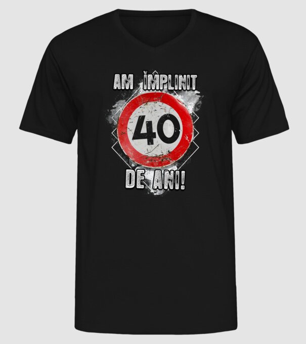 Am împlinit 40 de ani! model negru pe tricou