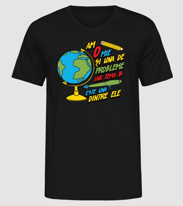 Am o mie și una de probleme, iar tema ta este una dintre ele model negru pe tricou